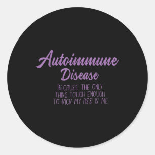 Autoimmune Disease Awareness,autoimmune Disorder S Classic Round Sticker