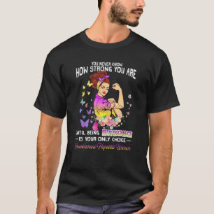 Autoimmune Hepatitis You Never Know How Strong Sup T-Shirt