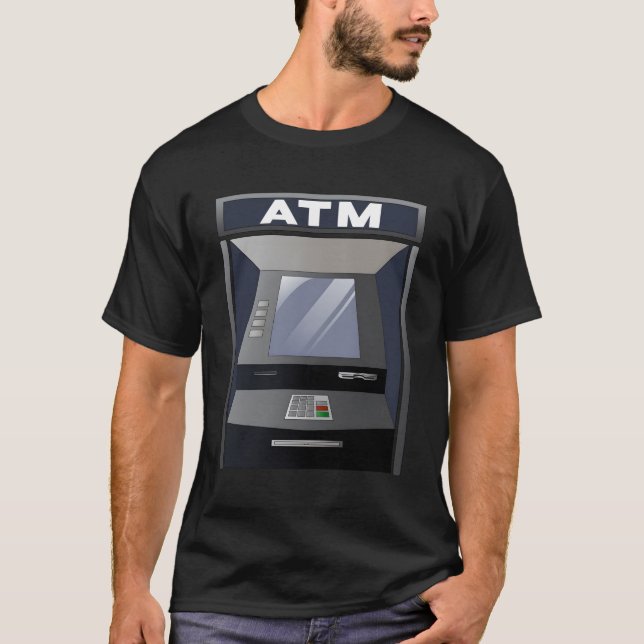 Automatic Teller Machine Atm T-Shirt (Front)