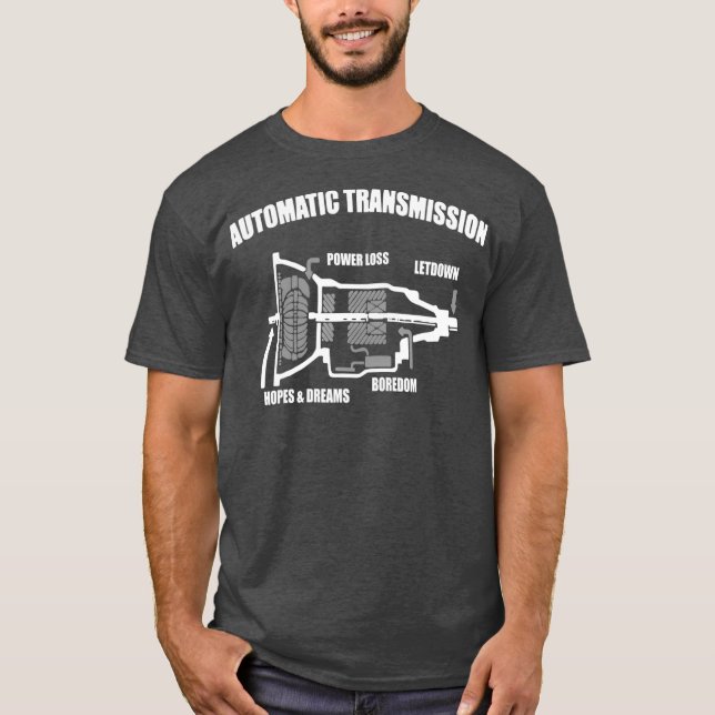 Automatic Transmission  Mechanic Funny Gift T-Shirt (Front)