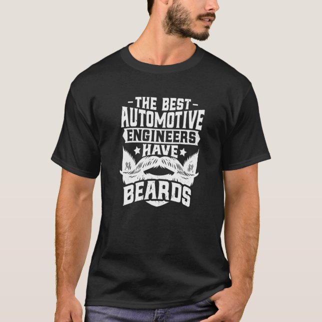 Automotive Engineer Bearded Automotive Engineering T-Shirt (Front)