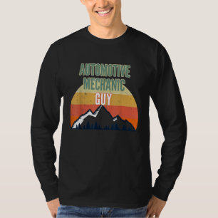 Automotive Mechanic For Men Automotive Mechanic Gu T-Shirt