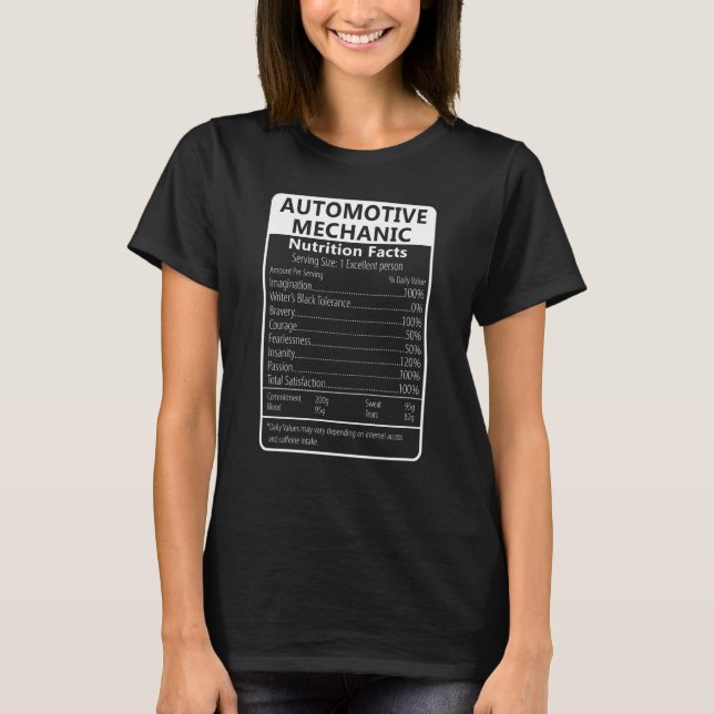 Automotive Mechanic Nutrition Facts Sarcastic T-Shirt (Front)