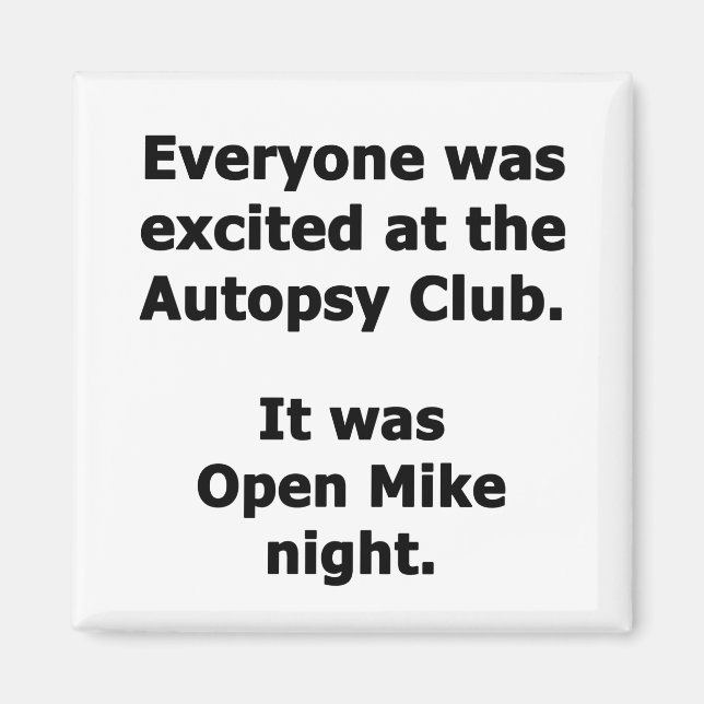Autopsy Club Magnet (Front)