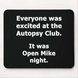 Autopsy Club Mouse Pad