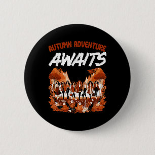 Autumn Adventure Awaits Fall Thanksgiving Camping 6 Cm Round Badge