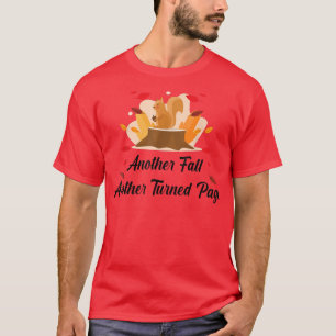 Autumn Another Fall, Another Turned Page Squirre T-Shirt