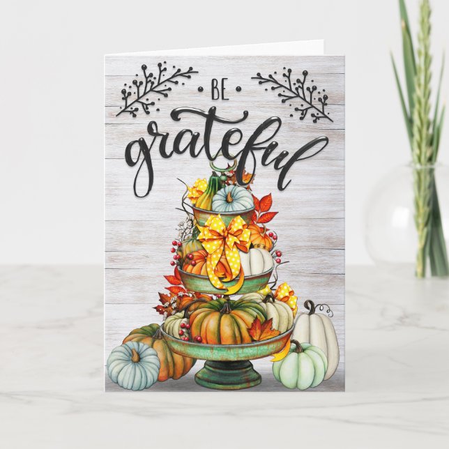 Autumn Be Grateful Pumpkin Tower Card (Front)