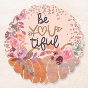 Autumn "Be You tiful" Rose Gold Floral Pumpkins  Paper Coaster