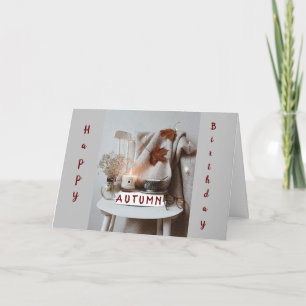 ***AUTUMN BIRTHDAY** GREETINGS FOR YOU CARD