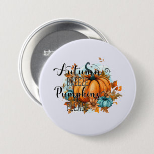 Autumn Breeze, Pumpkins Please – Cosy Fall Vibes 7.5 Cm Round Badge