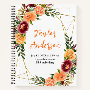 Autumn Burgundy and Orange Floral Baby Birth Stats Notebook