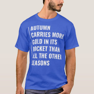 Autumn Carries Colours in Its Pocket T-Shirt