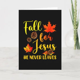 Autumn Christian Thanksgiving Fall For Jesus He Ne Card