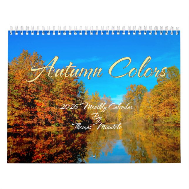 Autumn Colours 2026 Calendar By Thomas Minutolo (Cover)