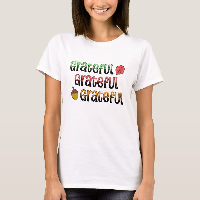 Autumn Colours | Grateful   T-Shirt (Front)