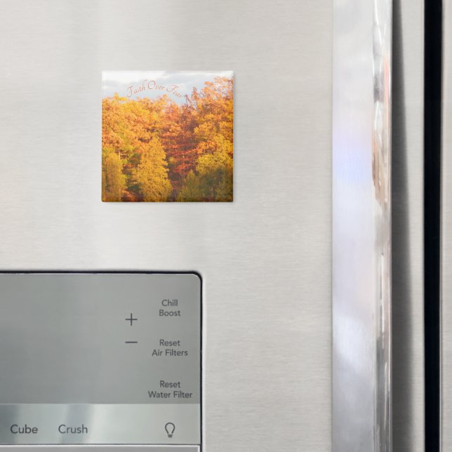 Autumn Creeps Faith Over Fear Magnet (In Situ (Fridge))