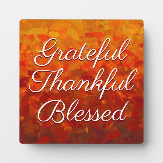 Autumn Fall Leaves Grateful Thankful Blessed Plaque (Front)