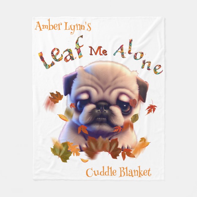 Autumn Fall Pug Puppy Depression Solitude Sweet  Fleece Blanket (Front)