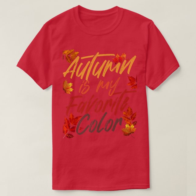 Autumn Fall Spring Third Season Leaves Fall Autumn T-Shirt (Design Front)