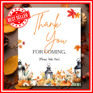 Autumn Floral Little Pumpkin Thank You For Coming  Poster