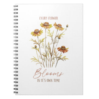 Autumn Flowers | Every Flower Blooms in Its Own Ti Notebook