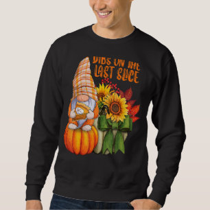 Autumn Gnome Loves Pumpkin Pie Dessert and Fall Fo Sweatshirt