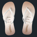 Autumn Harvest Wedding Mother of the Groom Jandals<br><div class="desc">The autumn harvest is the theme of these elegant Mother of the  Groom flip flops which feature grain on a bronze background.  All text can be customised for your special occasion.</div>
