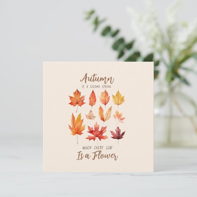 Autumn is a Second Spring – Fall Leaves (Standing Front)