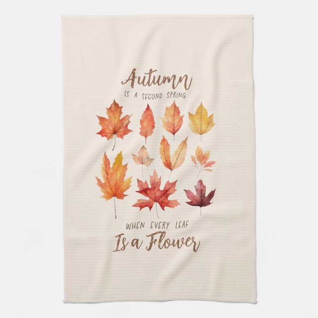 Autumn is a Second Spring – Fall Leaves Tea Towel (Vertical)