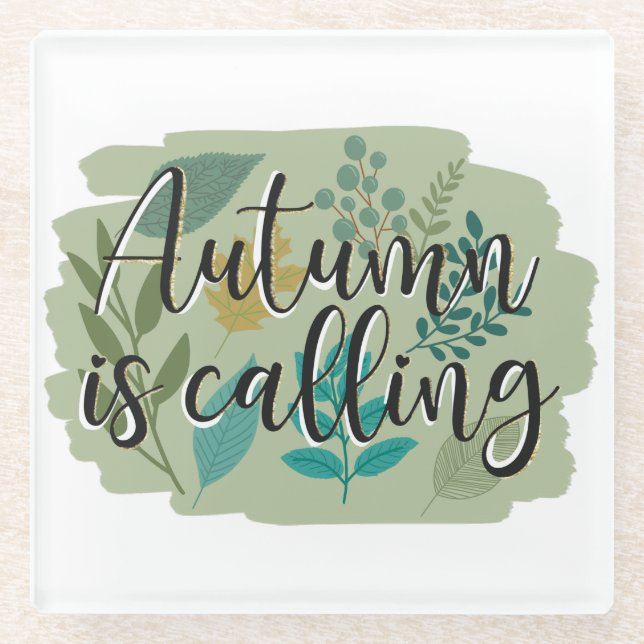 Autumn Is Calling –Fall Leaves on a Green Backdrop Glass Coaster (Front)