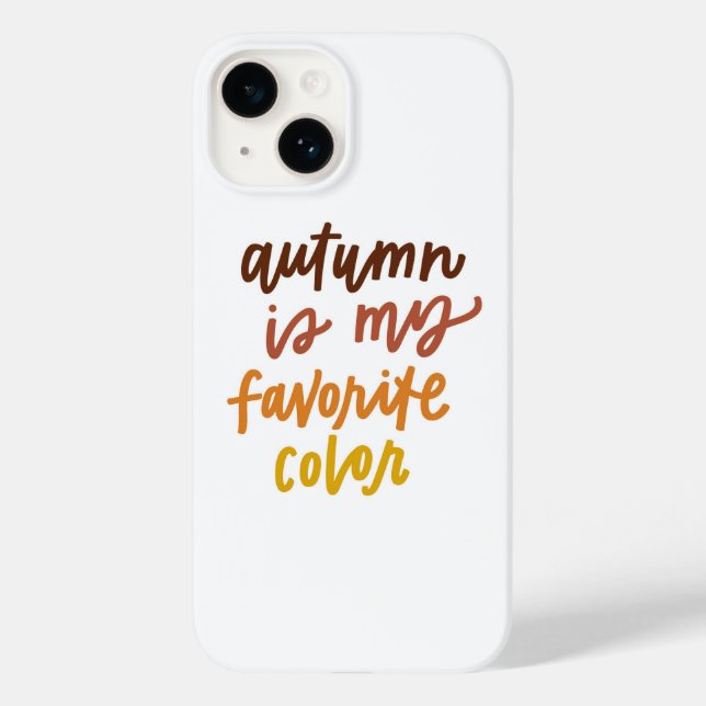 "Autumn Is My Favourite Colour" Case-Mate iPhone Case (Back)