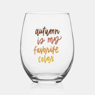 "Autumn Is My Favourite Colour" Stemless Wine Glass
