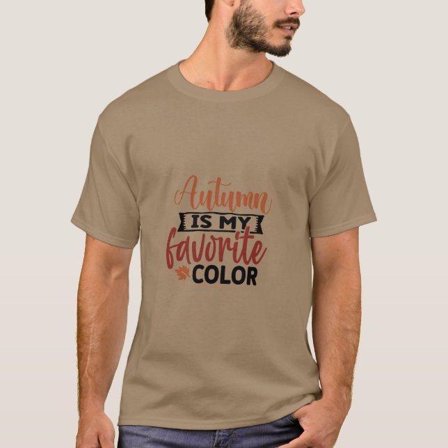 Autumn Is My Favourite Colour T-Shirt (Front)