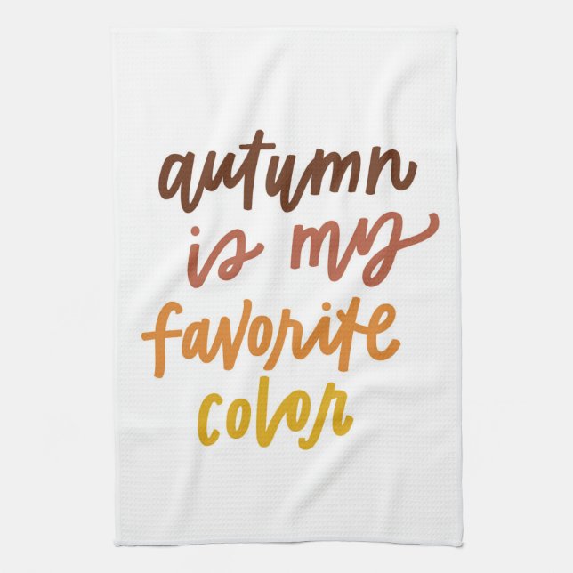 "Autumn Is My Favourite Colour" Tea Towel (Vertical)