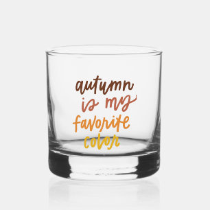 "Autumn Is My Favourite Colour" Whiskey Glass