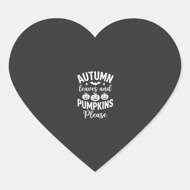 Autumn Leaves and Pumpkins Please_1 Heart Sticker (Front)