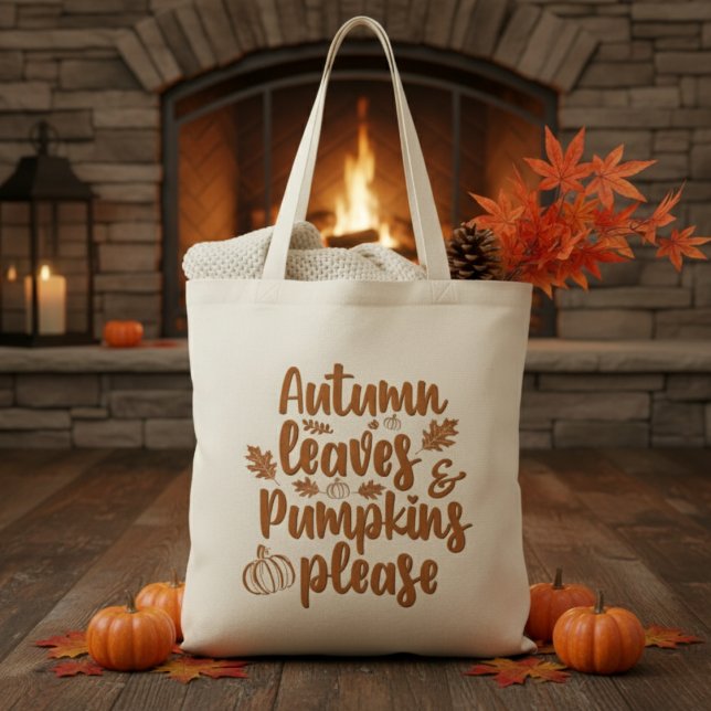 Autumn Leaves and Pumpkins Please Fall Tote Bag (Autumn Leaves and Pumpkins Please Fall Tote Bag)