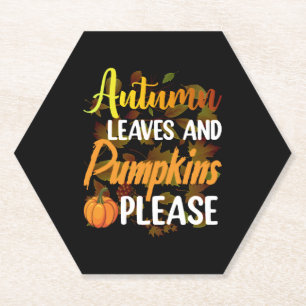 Autumn leaves and pumpkins please funny halloween paper coaster