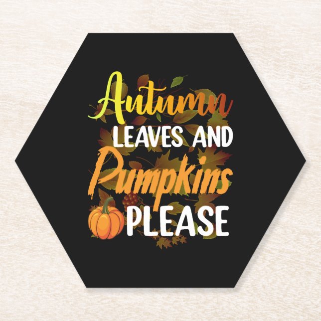 Autumn leaves and pumpkins please funny halloween paper coaster (Front)