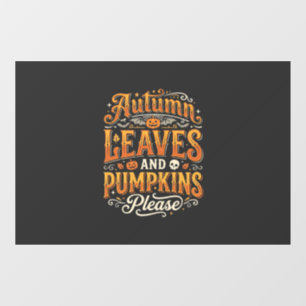 Autumn Leaves and Pumpkins Please Halloween Design