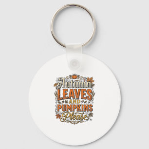 Autumn Leaves And Pumpkins Please Vintage Key Ring