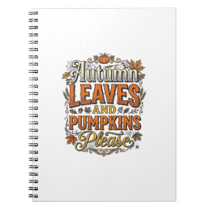 Autumn Leaves And Pumpkins Please Vintage Notebook