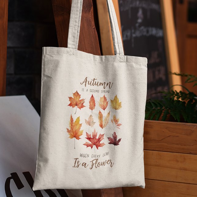 Autumn Leaves are Flowers Quote Tote Bag (Creator Uploaded)