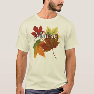 AUTUMN LEAVES IN MAINE T-Shirt