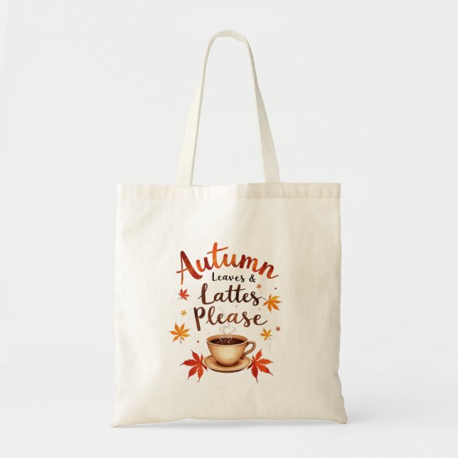 Autumn Leaves & Lattes Please - Watercolor Cosy Tote Bag (Front)
