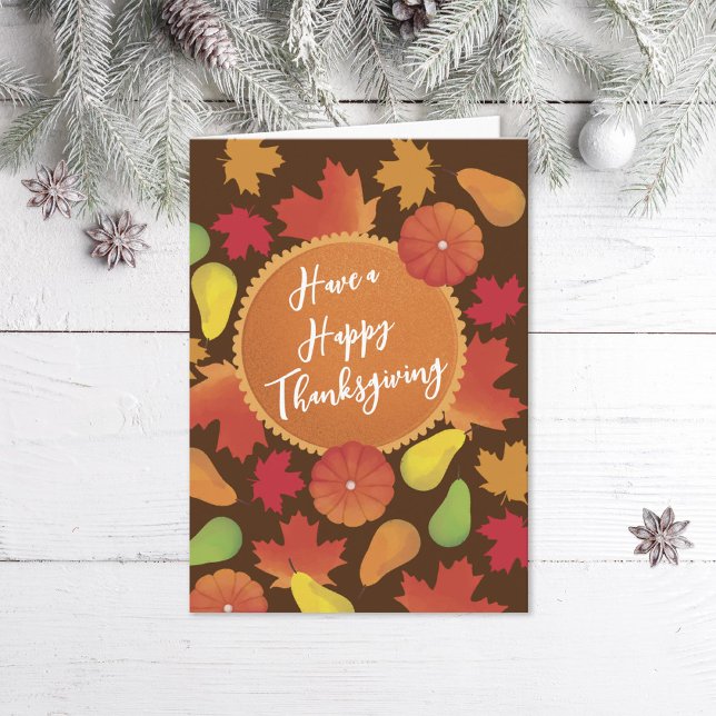 Autumn Leaves Pumpkin Pie Thanksgiving Holiday Card (Creator Uploaded)
