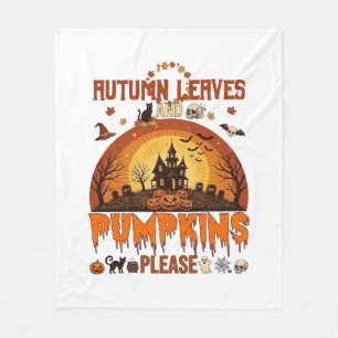 Autumn Leaves Pumpkins Please Halloween Haunted Ho Fleece Blanket