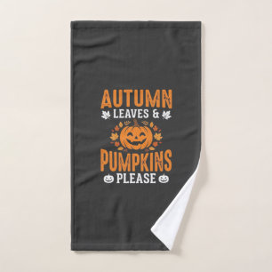 Autumn Leaves Pumpkins Please Halloween Pumpkin De Hand Towel