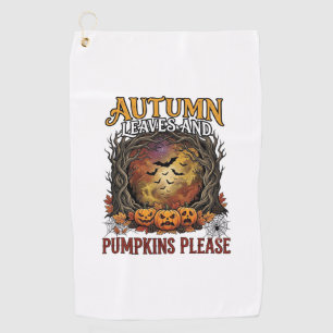 Autumn Leaves Pumpkins Please Halloween Spooky Tre Golf Towel